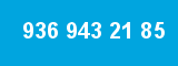 936 943 21 85